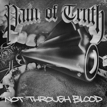 PAIN OF TRUTH 'No Through Blood' LP / GATEFOLD & COLORED EDITION!