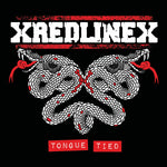 PRE-ORDER: XREDLINEX 'Tongue Tied' 7" / COLORED EDITION