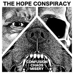 PRE-ORDER: THE HOPE CONSPIRACY 'Confusion/Chaos/Misery' 12" / TRANSPARENT PURPLE EDITION