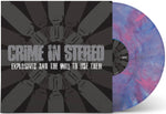 CRIME IN STEREO 'Explosives And The Will To Use Them' LP / COLORED EDITION!