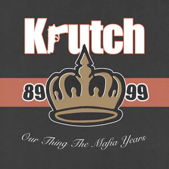 KRUTCH 'Our Thing The Mafia Years' LP