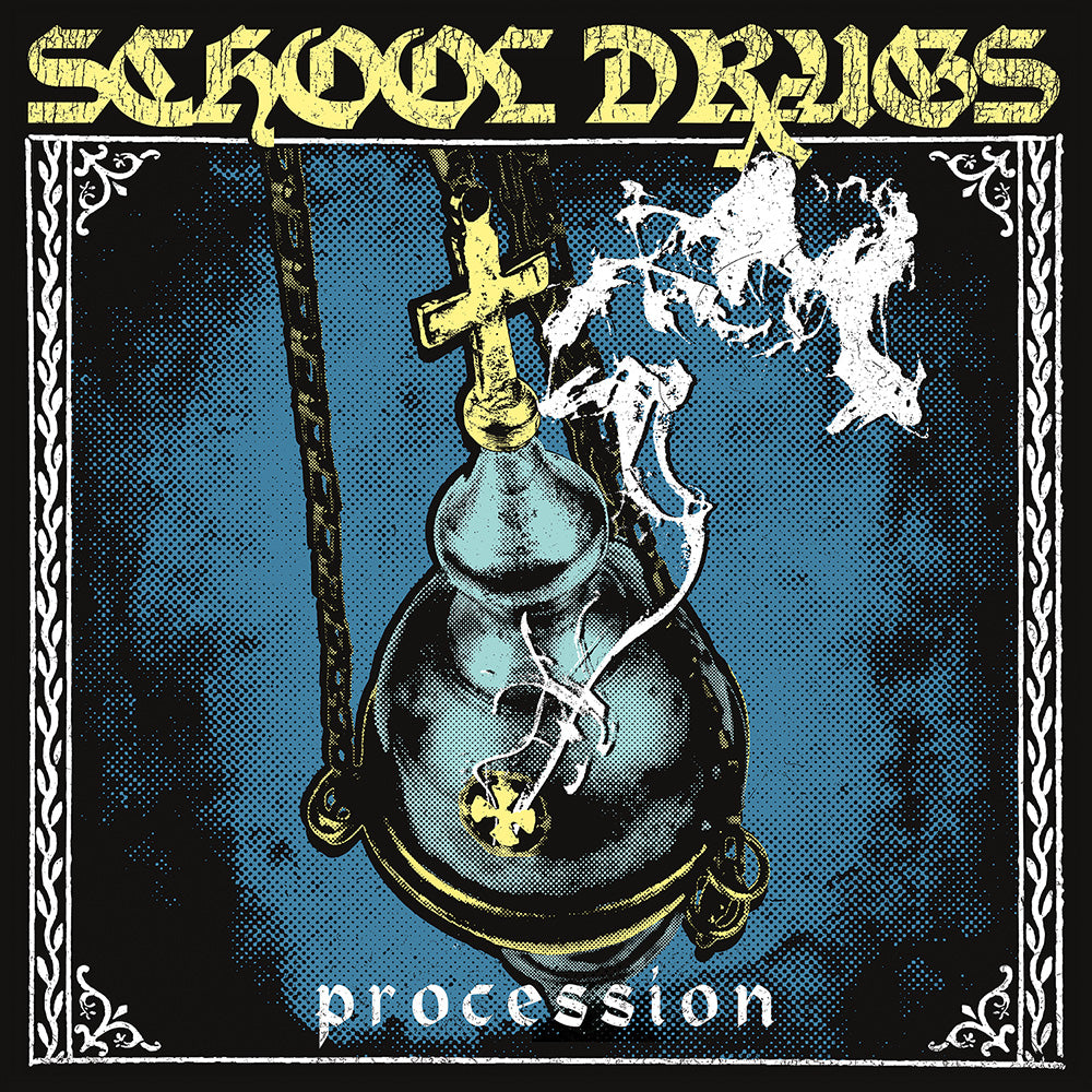 SCHOOL DRUGS 'Procession' 7"