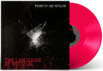 POINT OF NO RETURN 'The Language Of Refusal' LP / PINK EDITION!