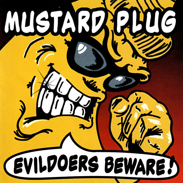 MUSTARD PLUG 'Evildoers Beware!: 25th Anniversary Edition' LP / SILVER EDITION!