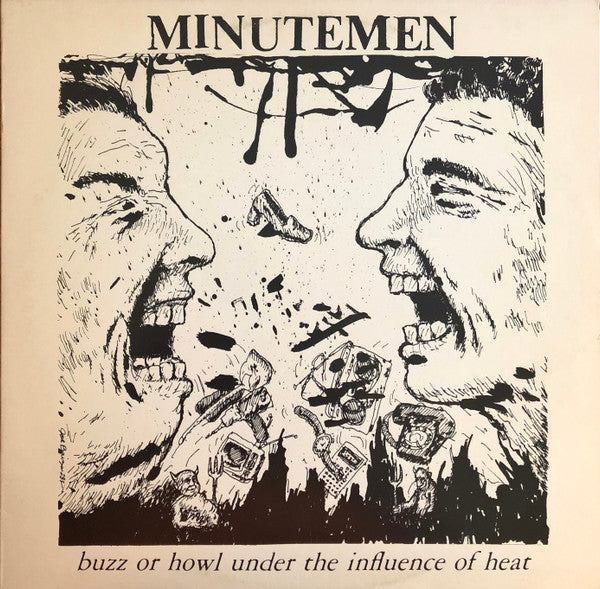 MINUTEMEN 'Buzz Or Howl Under The Influence Of Heat' MINI LP