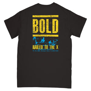 BOLD 'Nailed To The X' T-Shirt