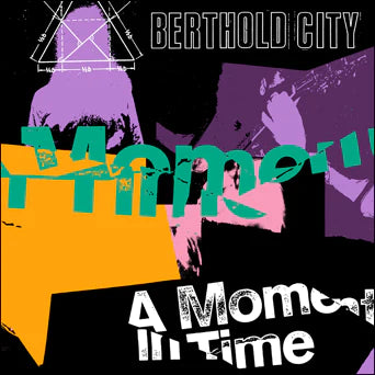 BERTHOLD CITY 'Moment In Time' LP /  PINK WITH MULTI SPLATTER EDITION!