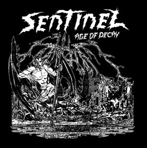 SENTINEL 'Age Of Decay' LP