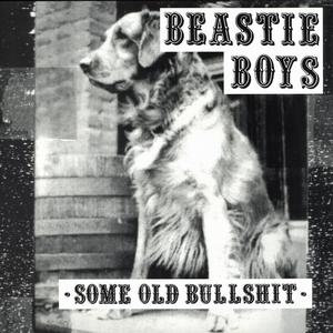 BEASTIE BOYS 'Some Old Bullshit' LP / 180g