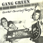 GANG GREEN 'Sold Out' 7"