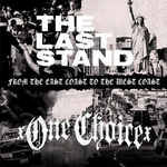 THE LAST STAND / xONE CHOICEx LP / COLORED EDITION!