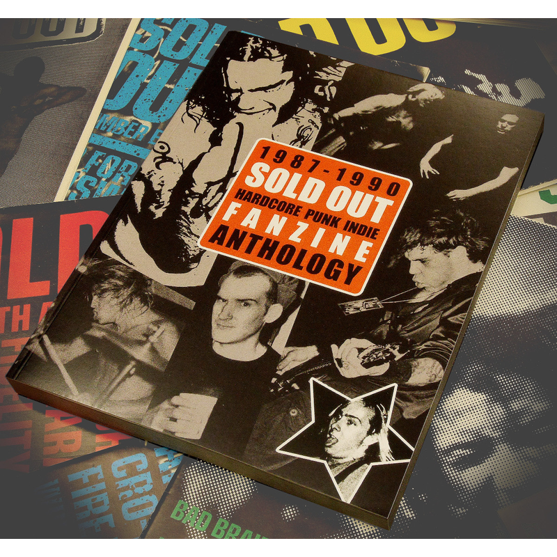 'SOLD OUT 1987-1990 FANZINE ANTHOLOGY' Book