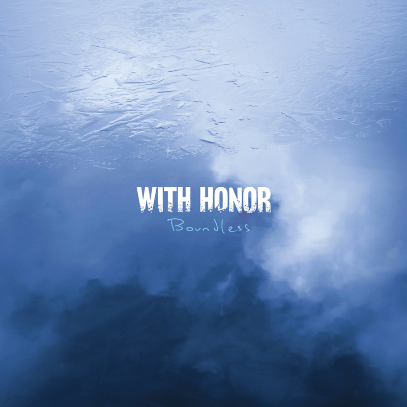 WITH HONOR 'Boundless' LP / SEA BLUE CLOUDY EDITION!