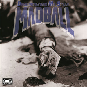 MADBALL 'Demonstrating My Style' LP / 180gr. MUSIC ON VINYL