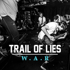 TRAIL OF LIES 'W.A.R' LP