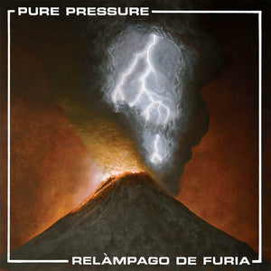 PURE PRESSURE  'Relampago De Furia' 7" / COLORED EDITION