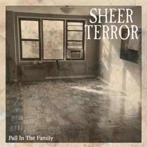 SHEER TERROR 'Pall in the Family' 12"