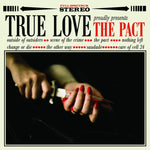 TRUE LOVE 'The Pact' 12" / GREY EDITION