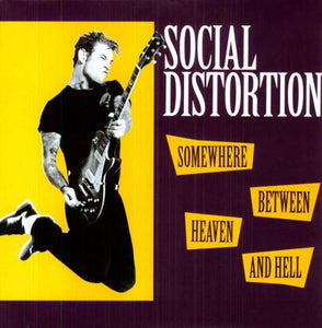 SOCIAL DISTORTION 'Somewhere Between Heaven And Hell' LP / 180gr.