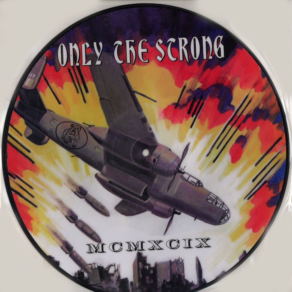 V/A ONLY THE STRONG 'MCMXCIX' Picture Disc LP