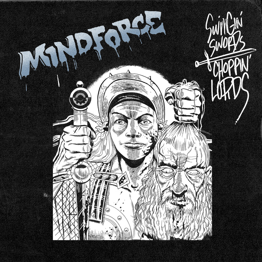 MINDFORCE 'Swingin Swords, Choppin Lords' 12" / COLORED EDITION