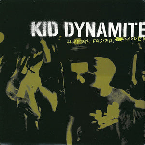 KID DYNAMITE 'Shorter, Faster, Louder' LP / COLORED EDITION & BLACK EDITION
