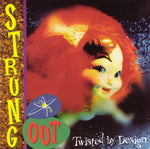STRUNG OUT 'Twisted By Design' LP / FULLY REMIXED EDITION!