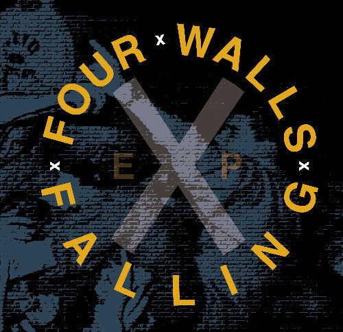 FOUR WALLS FALLING 's/t' 7" / GOLD EDITION & GOLD & BLACK EDITION!