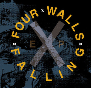 FOUR WALLS FALLING 's/t' 7" / GOLD EDITION & GOLD & BLACK EDITION!