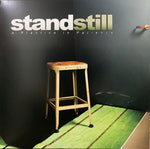 STAND STILL 'A Practice In Patience' 12"