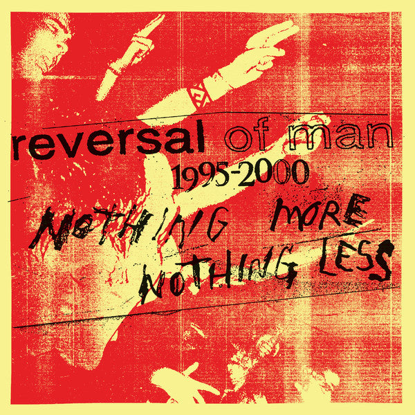 REVERSAL OF MAN 'Nothing More Nothing Less' 3xLP / COLORED EDITION