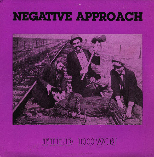 NEGATIVE APPROACH 'Tied Down' LP