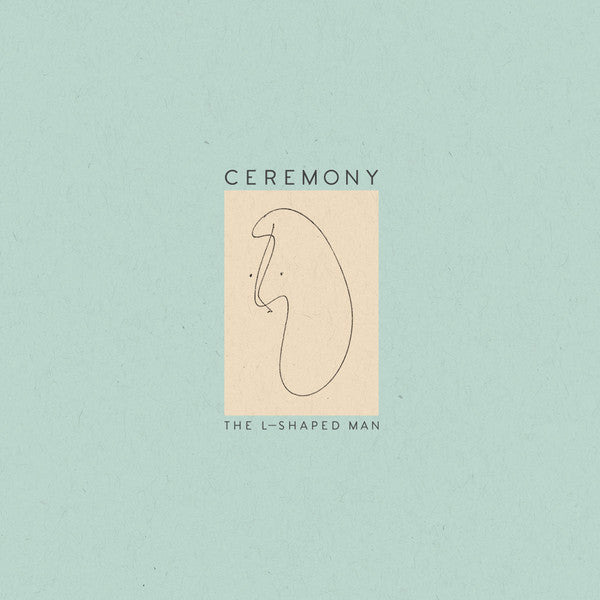 CEREMONY 'The L-Shaped Man' LP