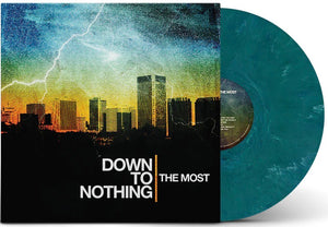 DOWN TO NOTHING 'The Most' LP / OPAQUE TURQUOISE EDITION!