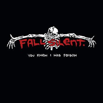 FALL SILENT 'You Knew I Was Poison' LP / RED EDITION