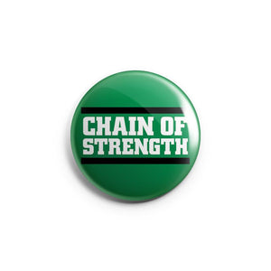 CHAIN OF STRENGTH Button