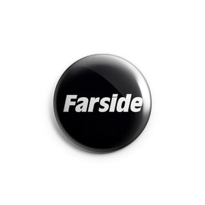 FARSIDE 'black' Button