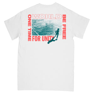 WORLD BE FREE 'One Time For Unity' T-Shirt / White