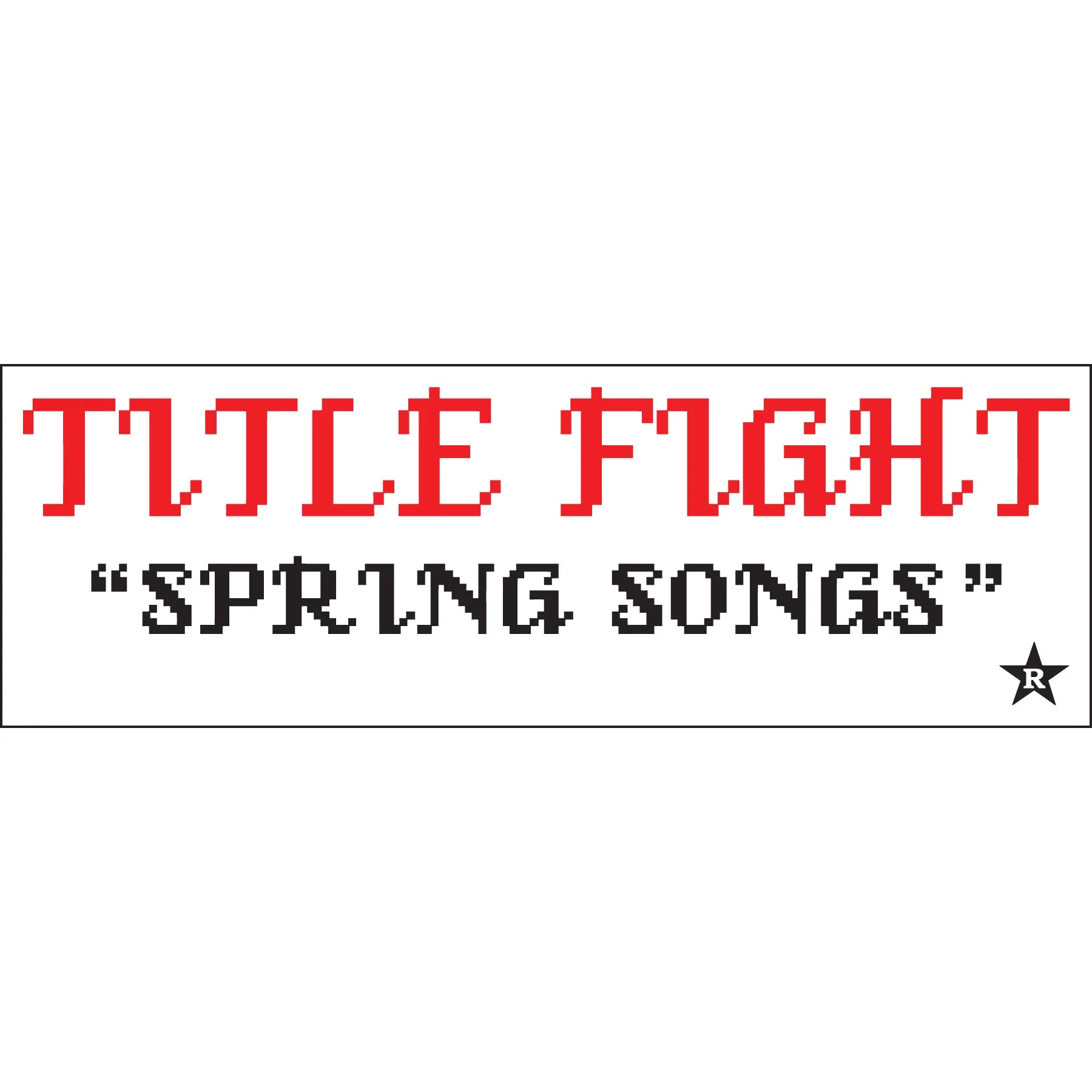 TITLE FIGHT 'Spring Songs' Sticker