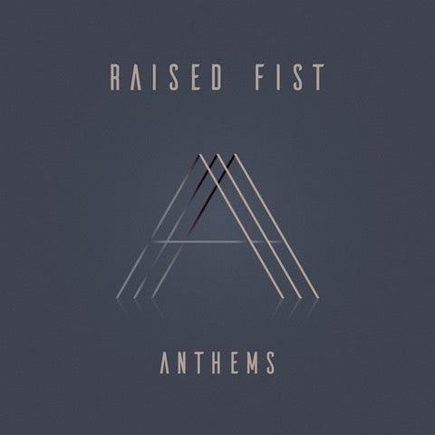 RAISED FIST 'Anthems' LP