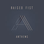 RAISED FIST 'Anthems' LP