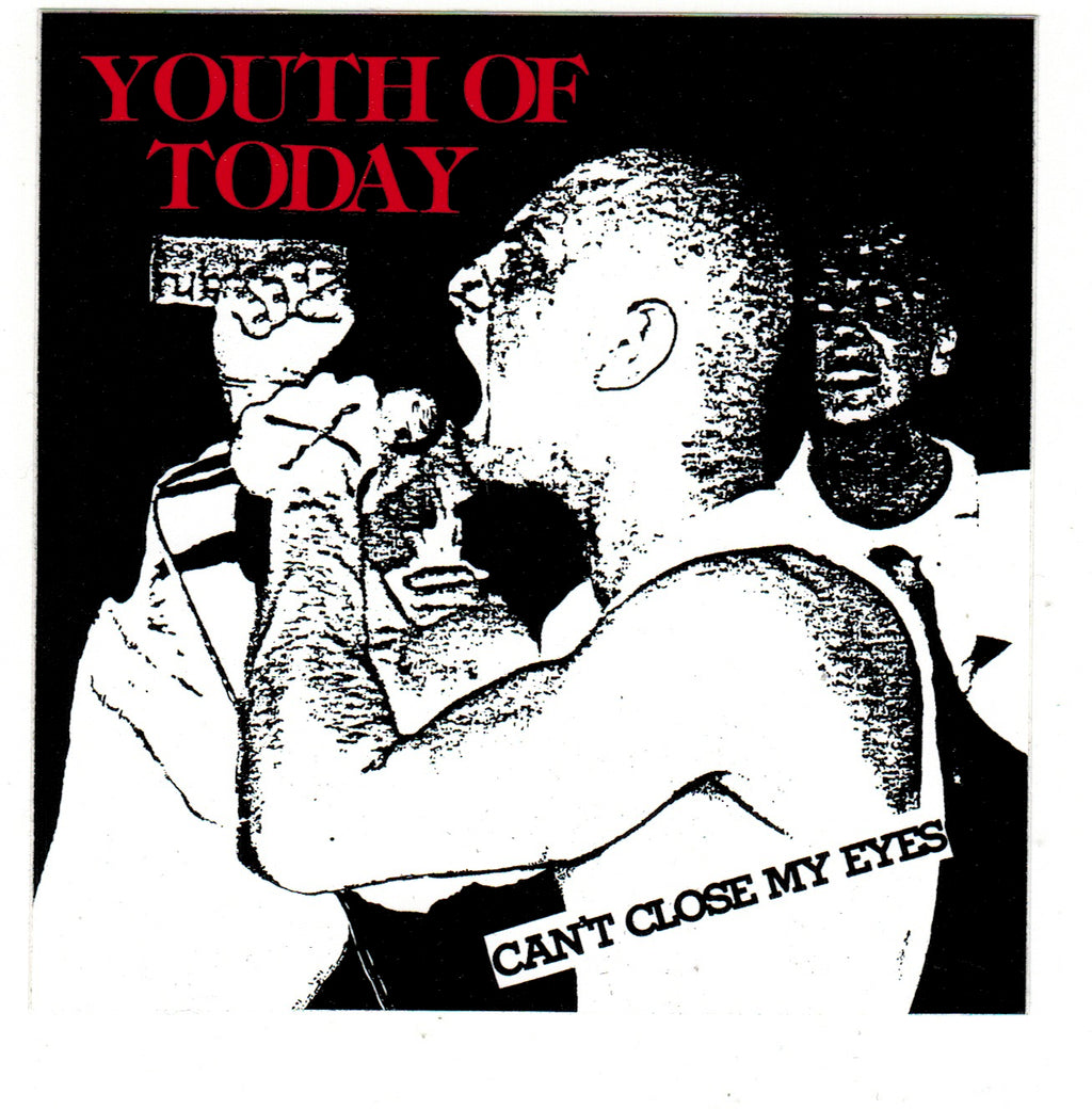 YOUTH OF TODAY 'Can't Close My Eyes'' Sticker