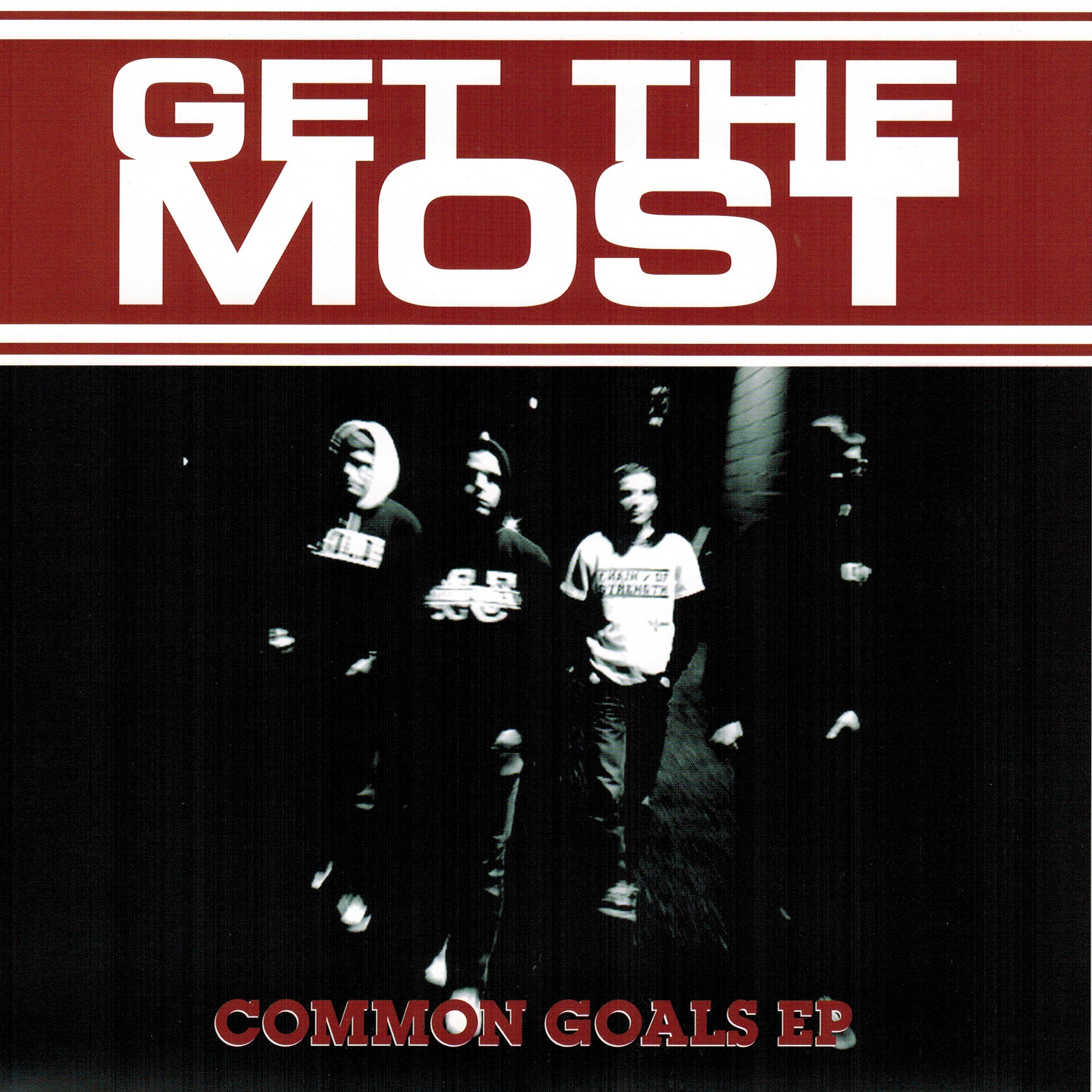 GET THE MOST 'Common Goals' 7"