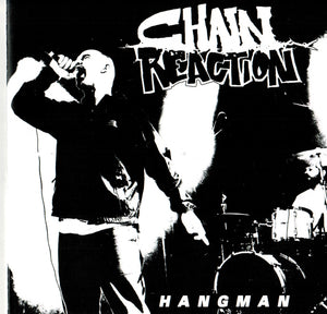 CHAIN REACTION 'Hangman' 7"EP / WHITE EDITION