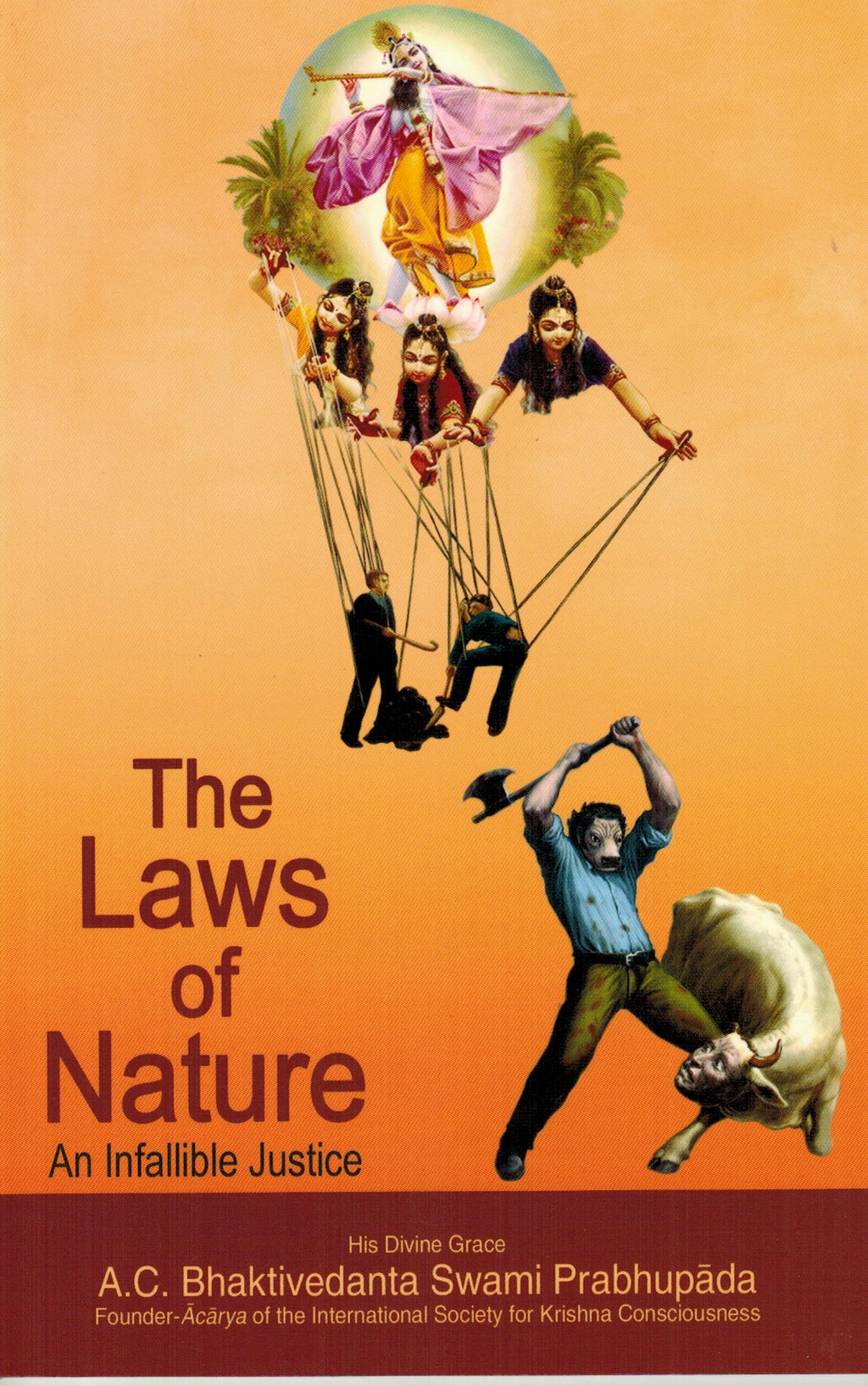 A.C. Bhaktivedanta Swami Prabhupada: 'The Laws of Nature - An Infallible Justice' - Book