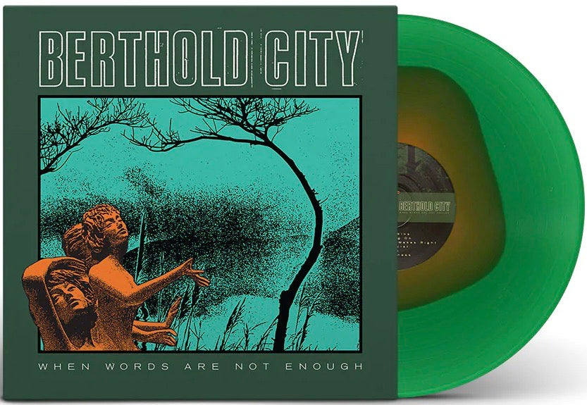 BERTHOLD CITY 'When Words Are Not Enough' LP / ORANGE IN GREEN & GATEFOLD COVER!