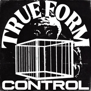 TRUE FORM 'Control' 7"
