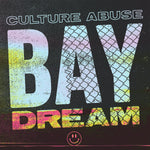 CULTURE ABUSE 'Bay Dream' LP