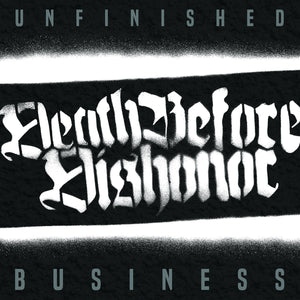 DEATH BEFORE DISHONOR 'Unfinished Business' LP / COLORED