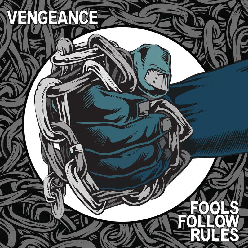 VENGEANCE 'Fools Follow Rules' 12"